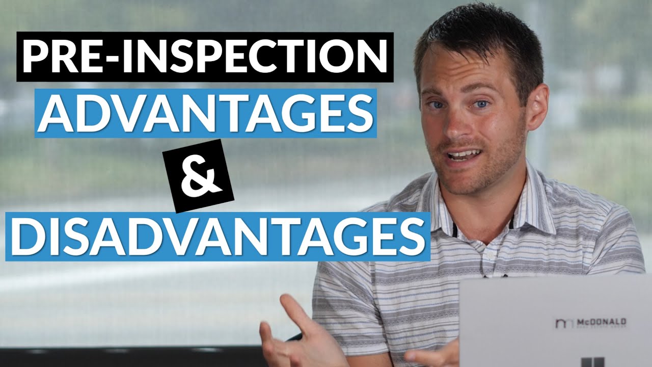 Pros and Cons of a Pre-Listing Home Inspection