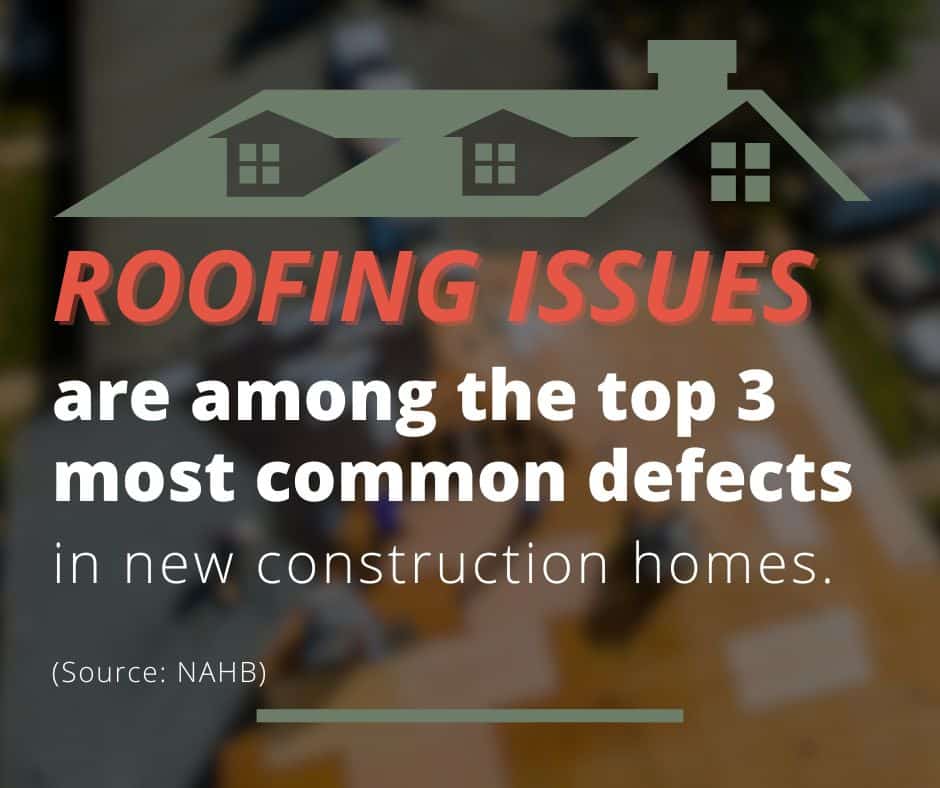 roofing issues are common in new construction homes