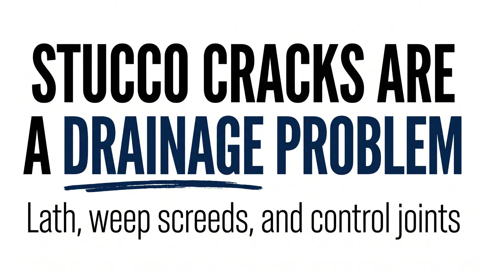 stucco cracking structural water intrusion